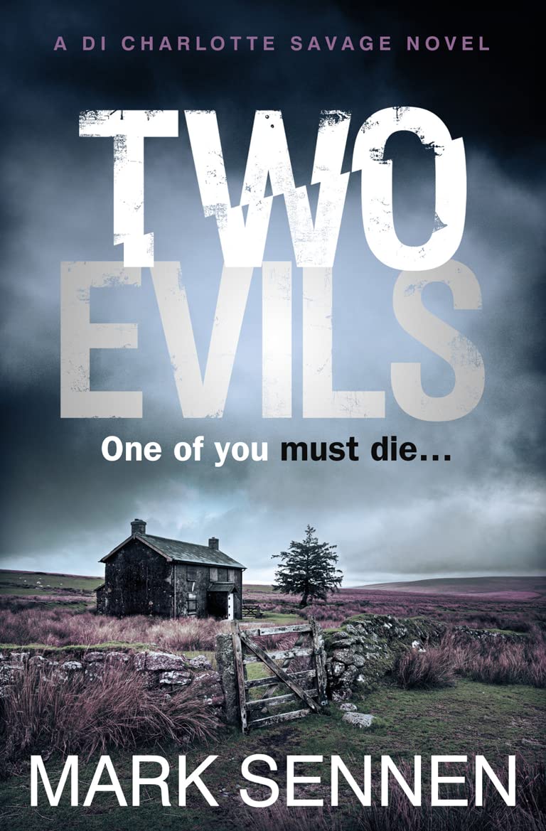 Two Evils: A DI Charlotte Savage Novel,Used