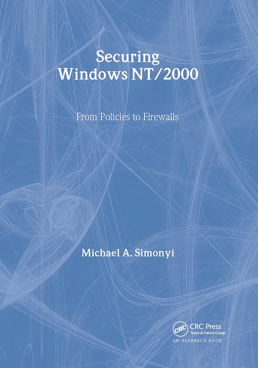 Securing Windows NT/2000: From Policies to Firewalls,Used