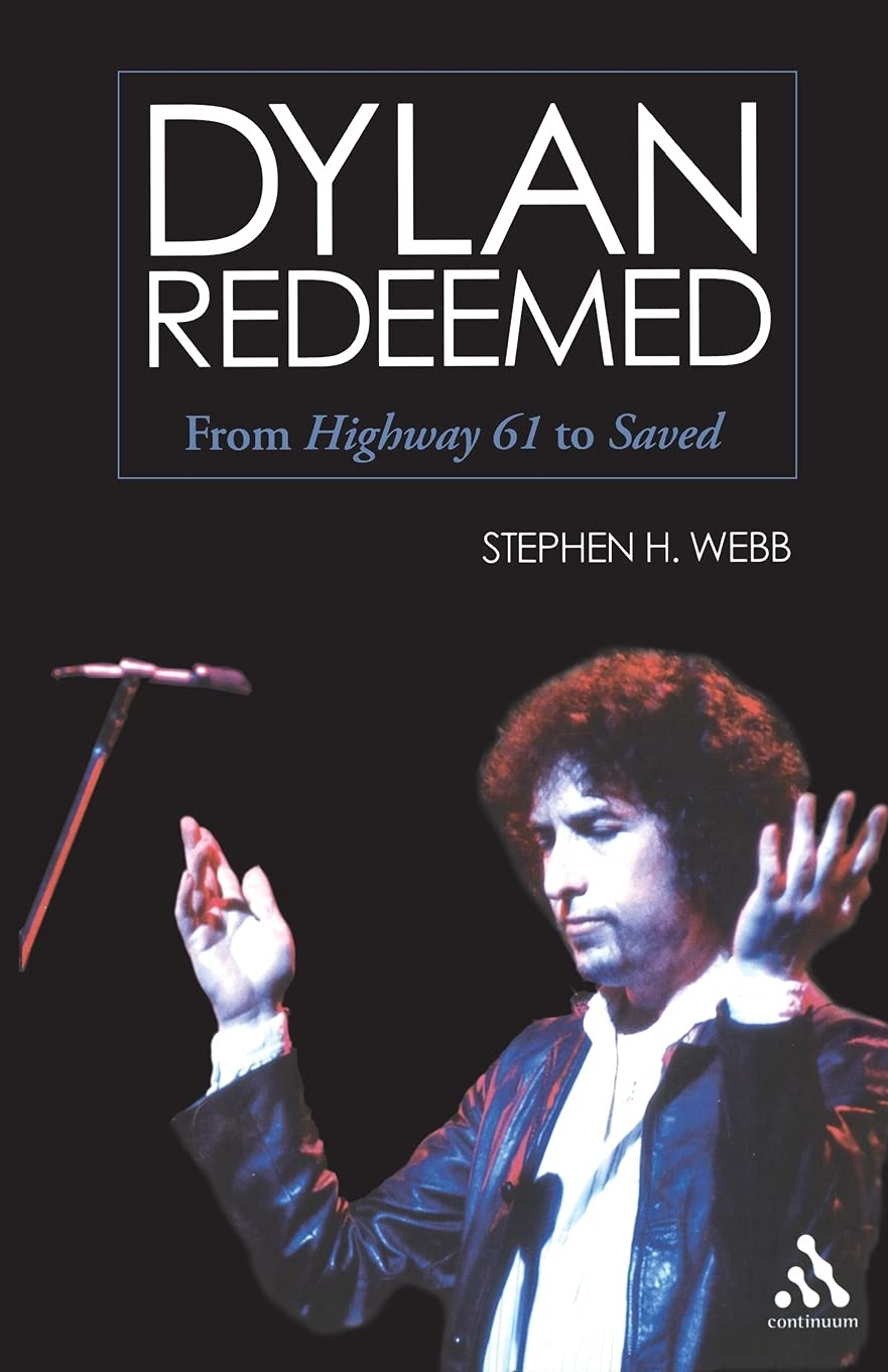 Dylan Redeemed: From Highway 61 To Saved,Used