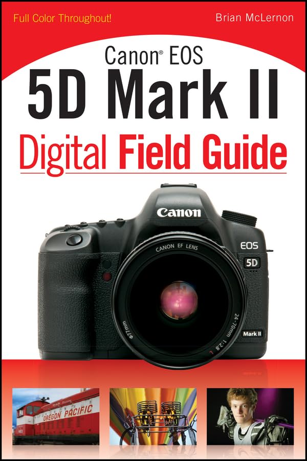 Canon Eos 5D Mark Ii Digital Field Guide,New