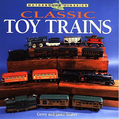 Classic Toy Trains (Motorbooks Classic),Used