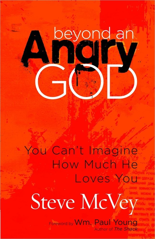 Beyond An Angry God: You Cant Imagine How Much He Loves You,Used