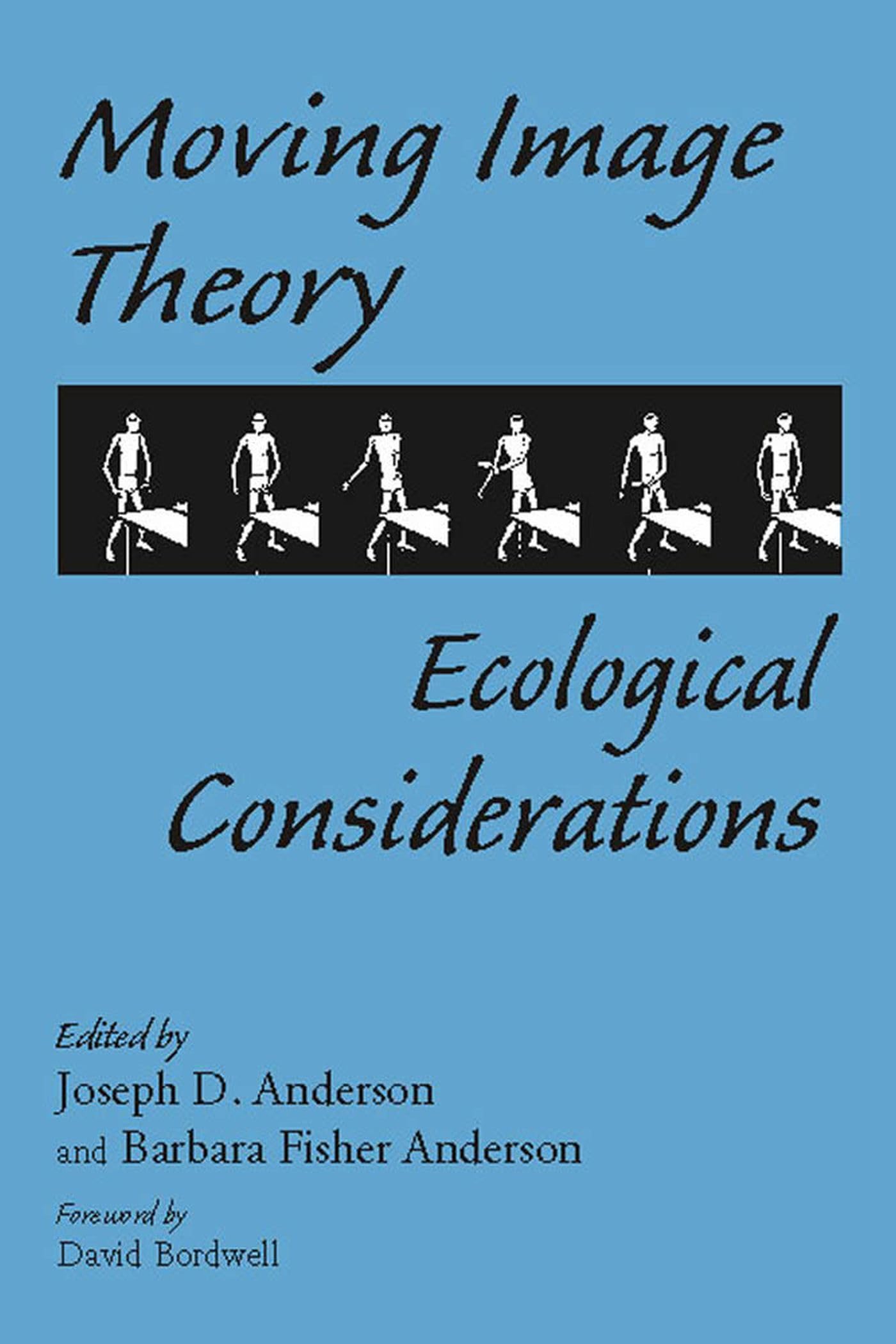 Moving Image Theory: Ecological Considerations,Used
