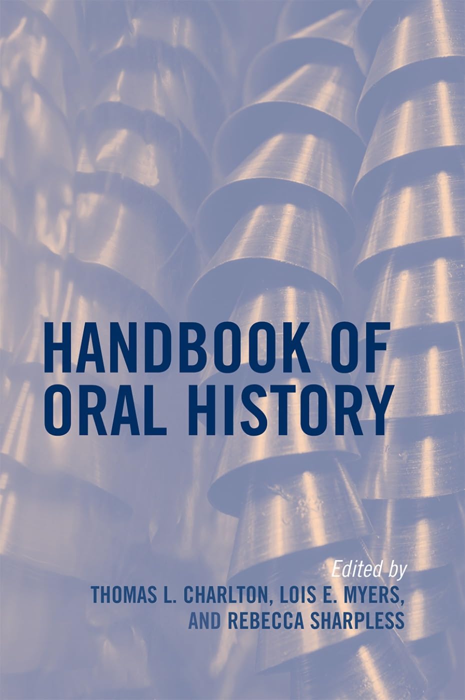 Handbook of Oral History,New