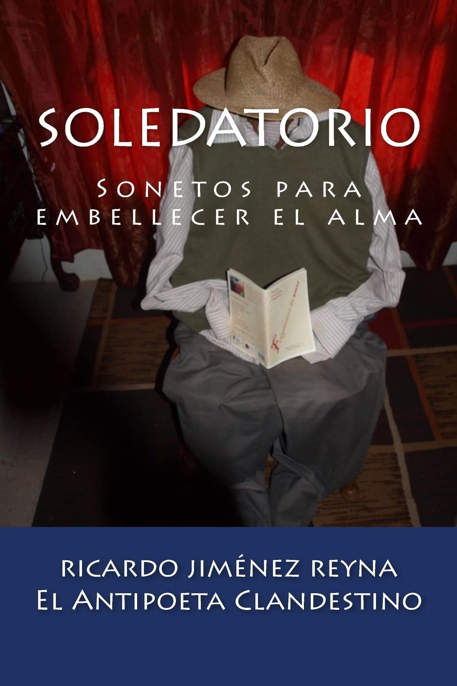 Soledatorio: Sonetos para embellecer el alma (Ecos de Prisin) (Spanish Edition),Used