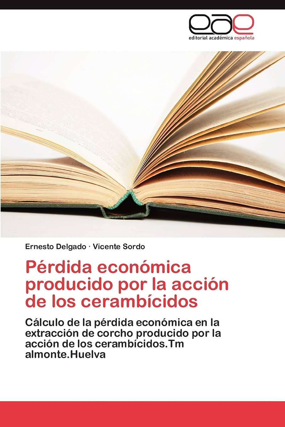Prdida econmica producido por la accin de los cerambcidos: Clculo de la prdida econmica en la extraccin de corch,Used