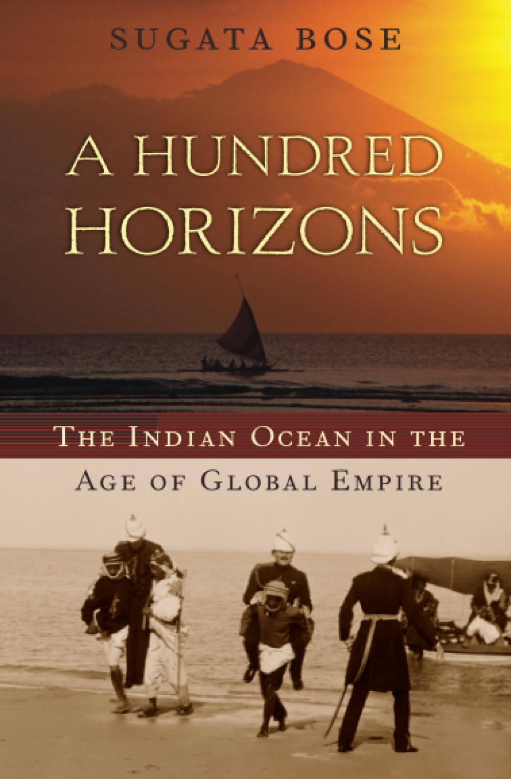 A Hundred Horizons: The Indian Ocean in the Age of Global Empire,Used