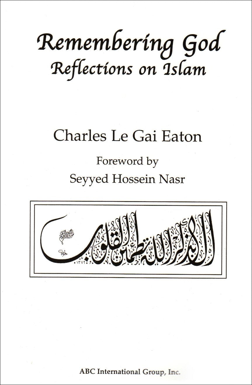 Remembering God : Reflections On Islam,Used