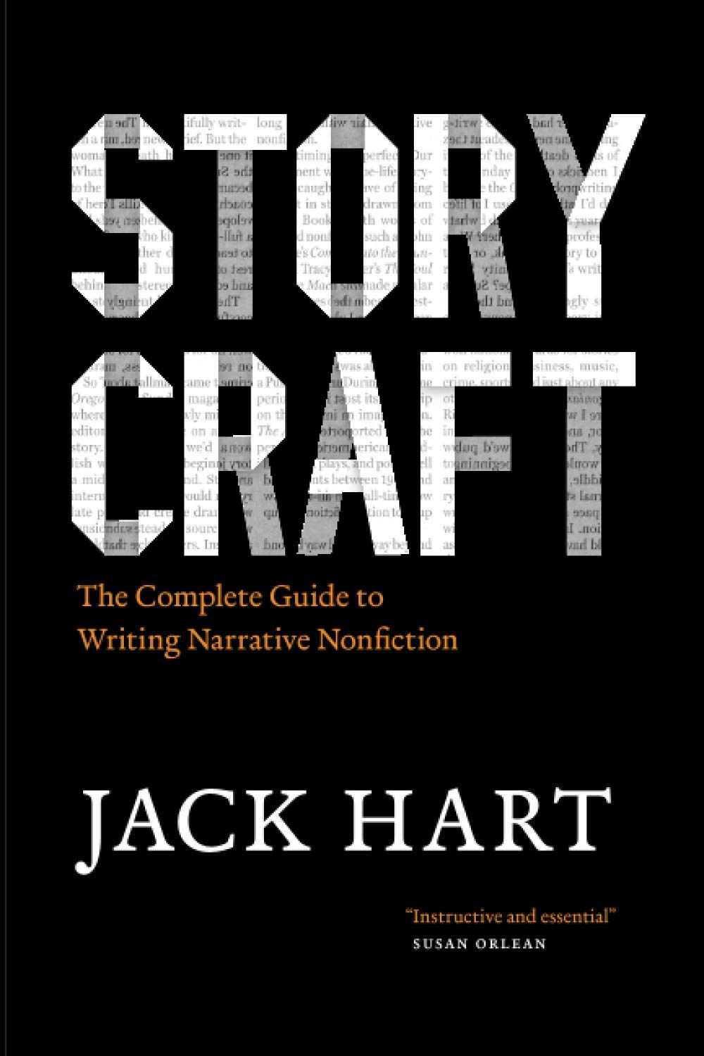 Storycraft: The Complete Guide To Writing Narrative Nonfiction (Chicago Guides To Writing, Editing, And Publishing),New