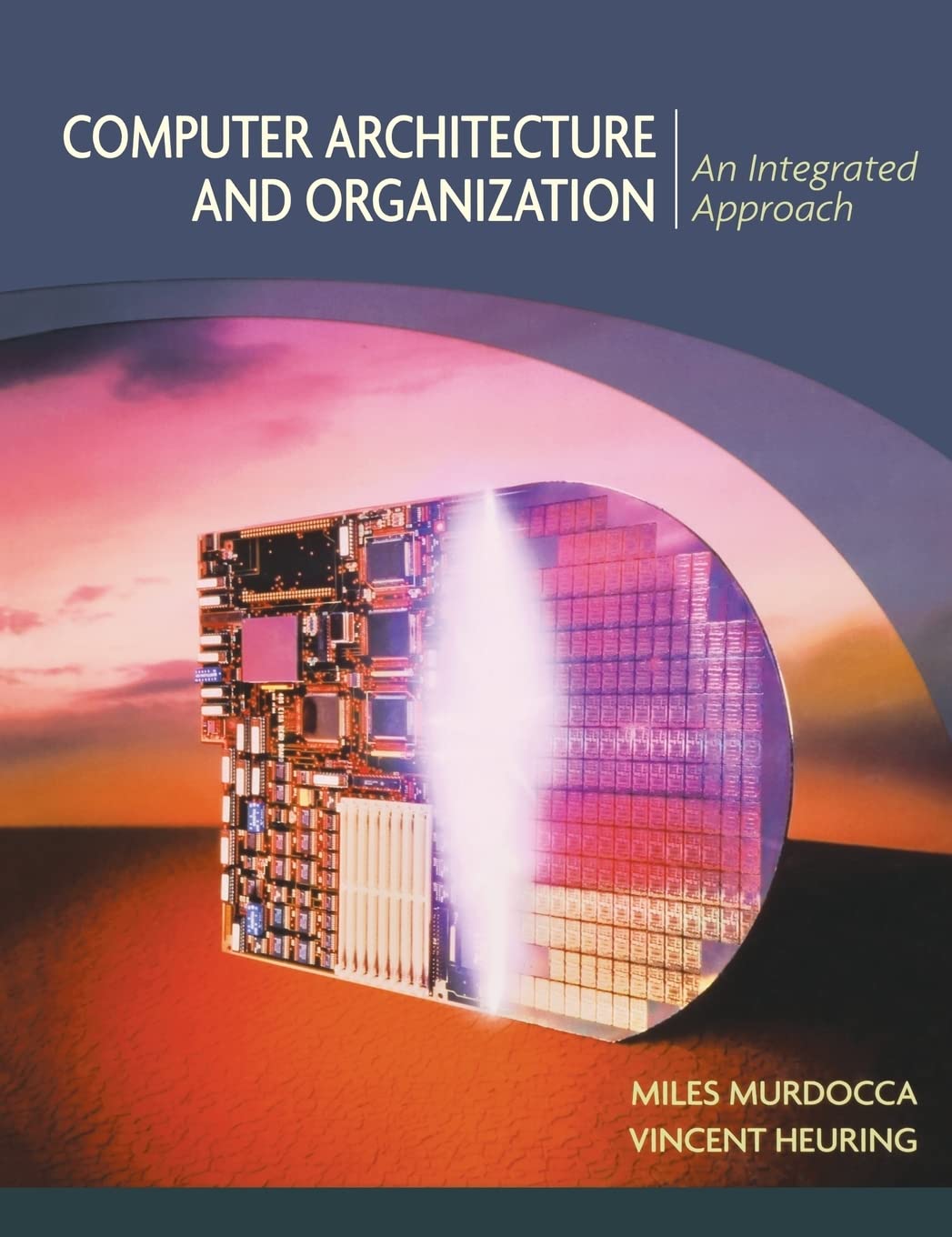 Computer Architecture And Organization: An Integrated Approach,New