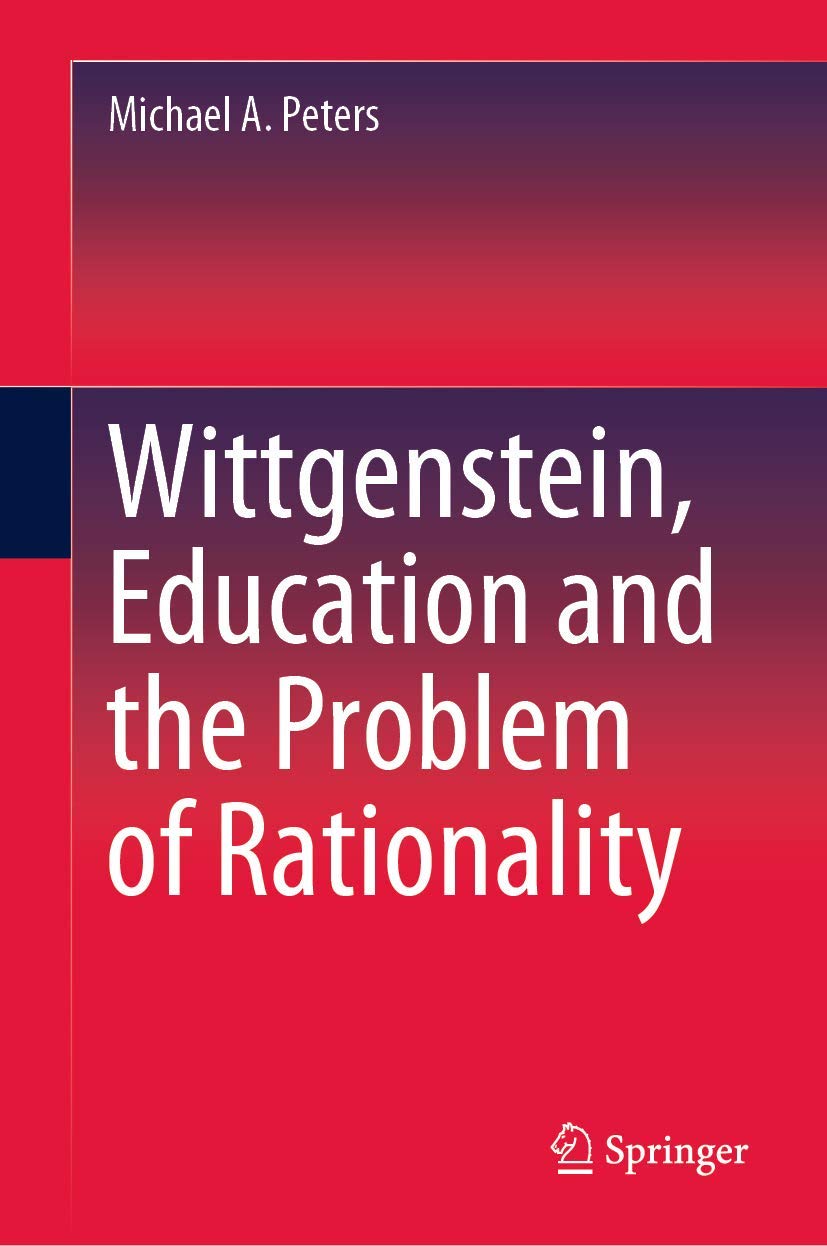 Wittgenstein, Education and the Problem of Rationality,Used