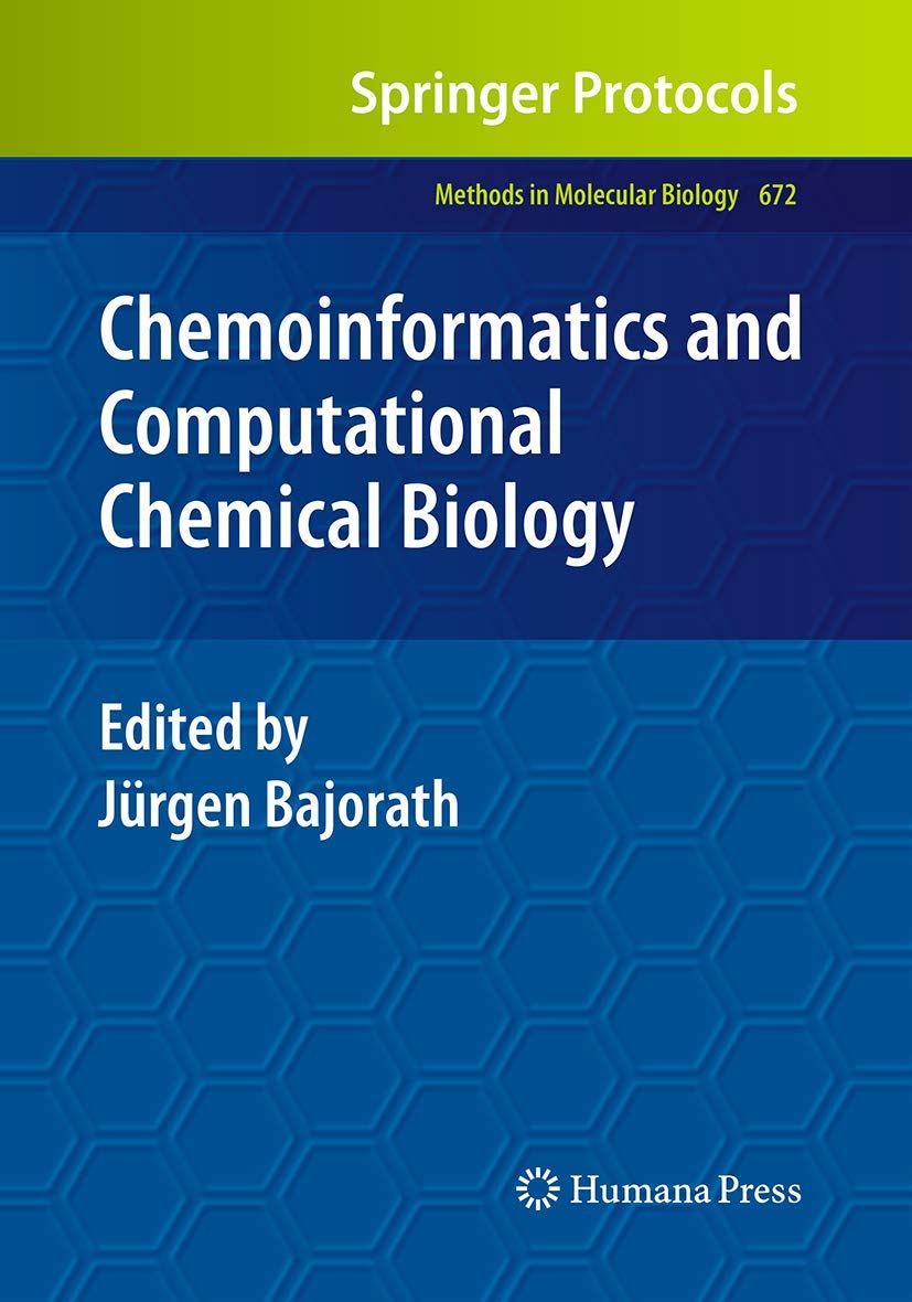 Chemoinformatics and Computational Chemical Biology (Methods in Molecular Biology, 672),Used