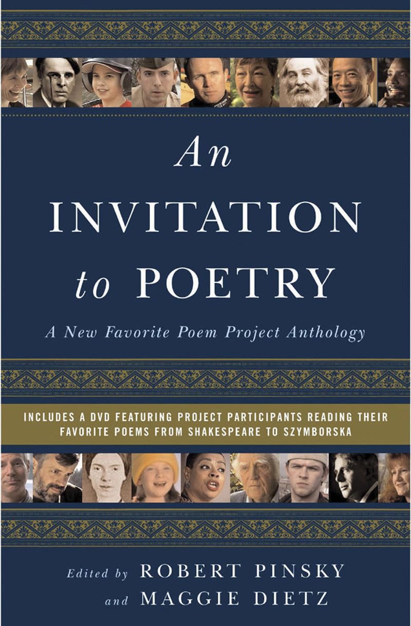 An Invitation to Poetry: A New Favorite Poem Project Anthology,New