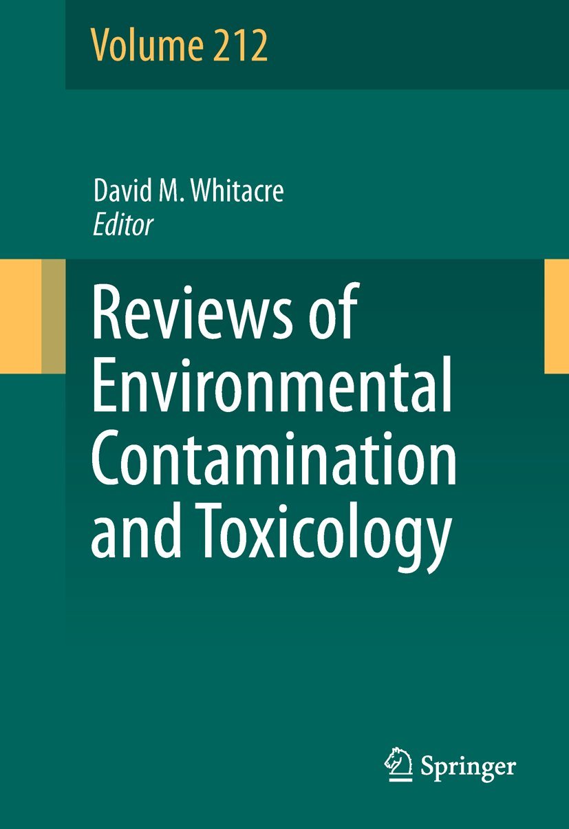 Reviews of Environmental Contamination and Toxicology Volume 212 (Reviews of Environmental Contamination and Toxicology, 212),Used