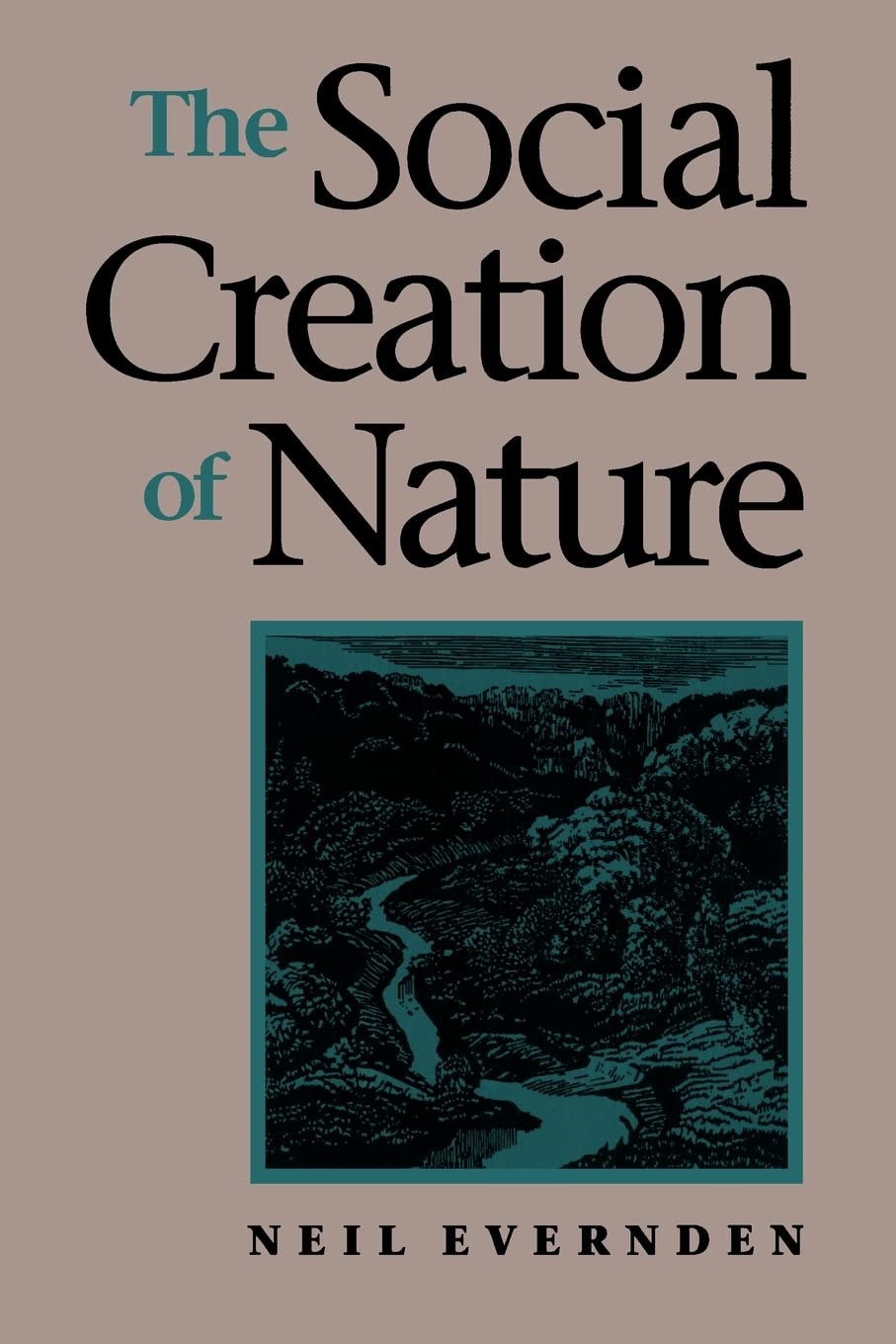 The Social Creation of Nature,New