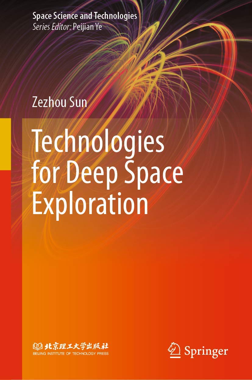 Technologies for Deep Space Exploration (Space Science and Technologies),Used