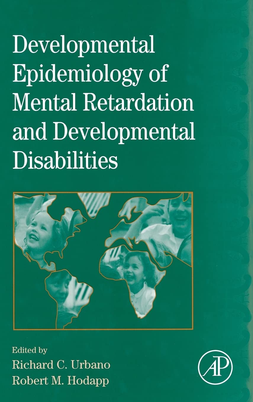 International Review of Research in Mental Retardation: Developmental Epidemiology of Mental Retardation and Developmental Disab,Used