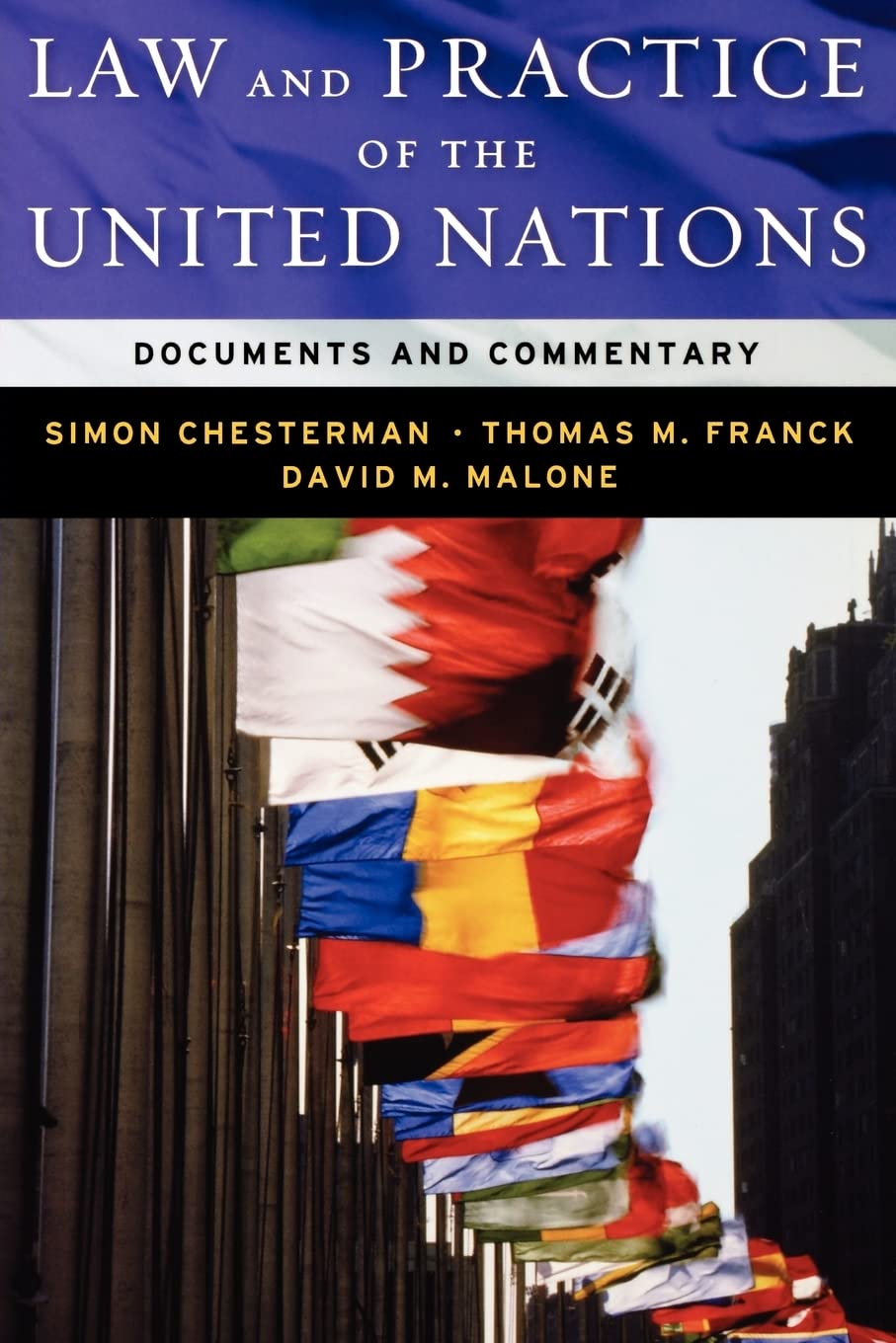Law and Practice of the United Nations: Documents and Commentary,Used