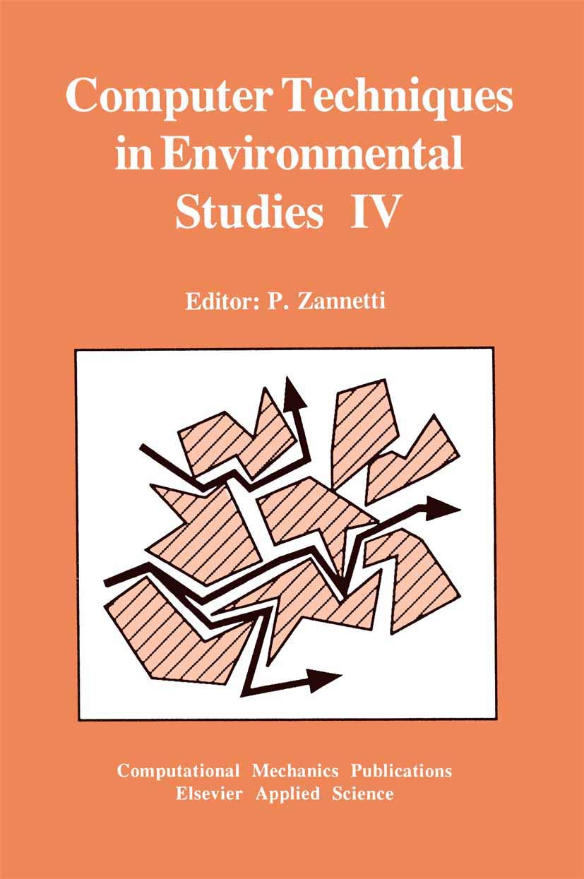 Computer Techniques in Environmental Studies IV: Copublished with Computational Mechanics Publications,Used
