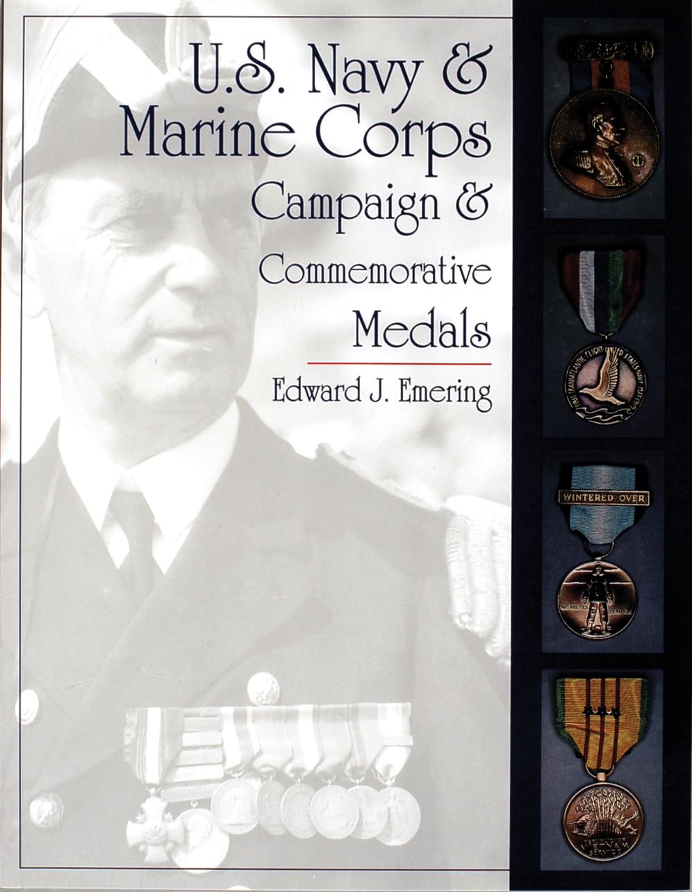 U.S. Navy And Marine Corps Campaign And Commemorative Medals (Schiffer Military/Aviation History)