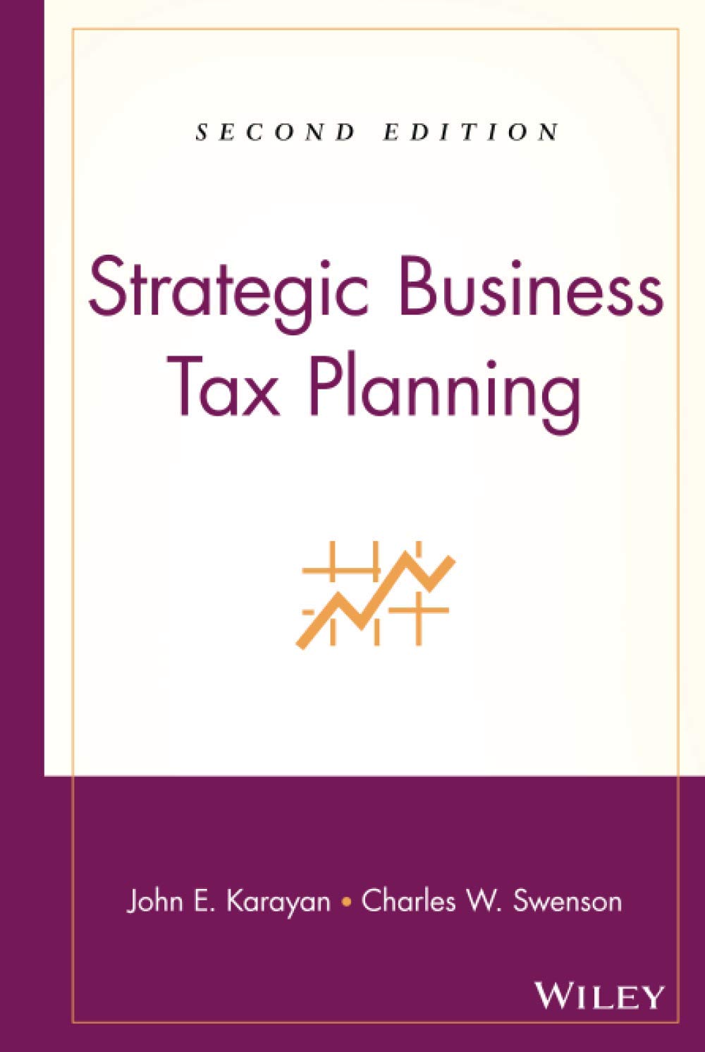 Strategic Business Tax Planning, Second Edition,New