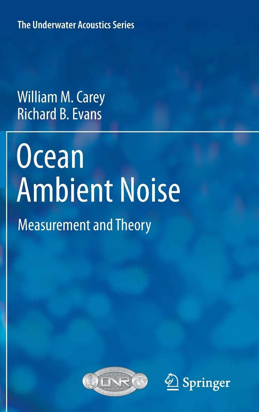 Ocean Ambient Noise: Measurement and Theory (The Underwater Acoustics Series),Used