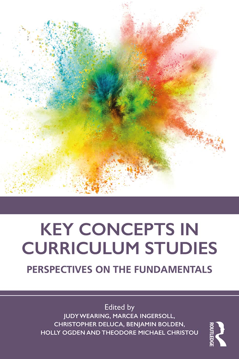 Key Concepts In Curriculum Studies: Perspectives On The Fundamentals,Used