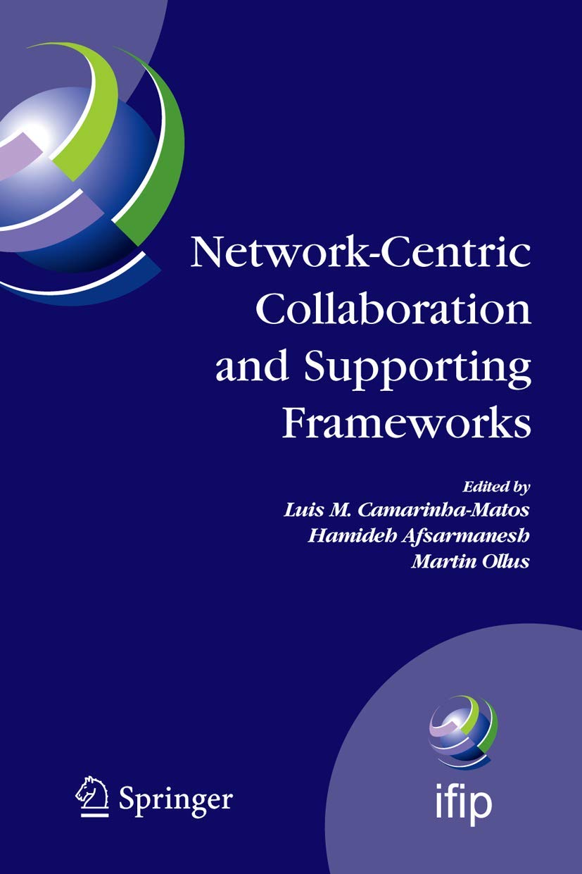 NetworkCentric Collaboration and Supporting Frameworks: IFIP TC 5 WG 5.5, Seventh IFIP Working Conference on Virtual Enterprise,Used