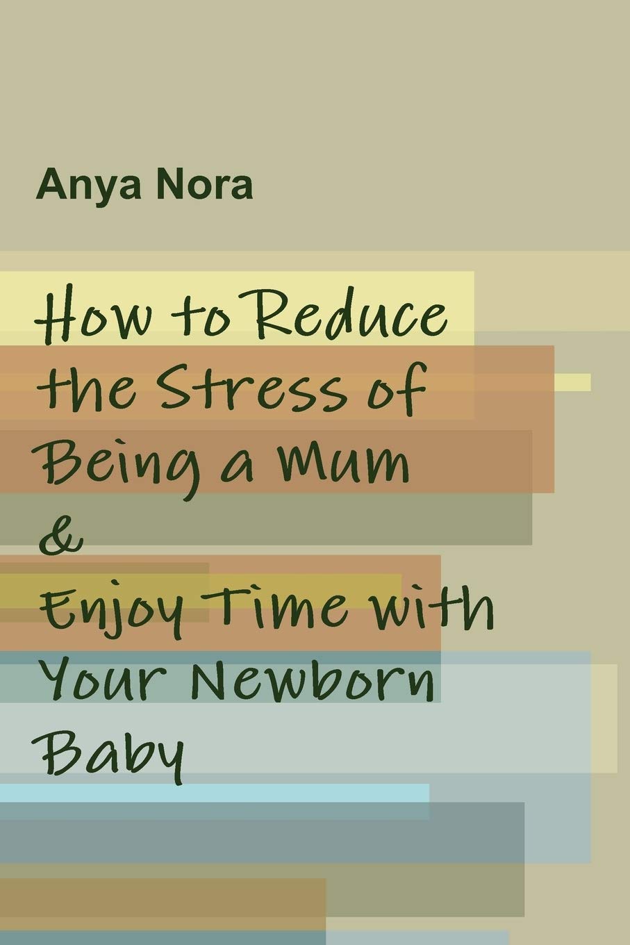 How To Reduce The Stress Of Being A Mum & Enjoy Time With Your Newborn Baby,Used