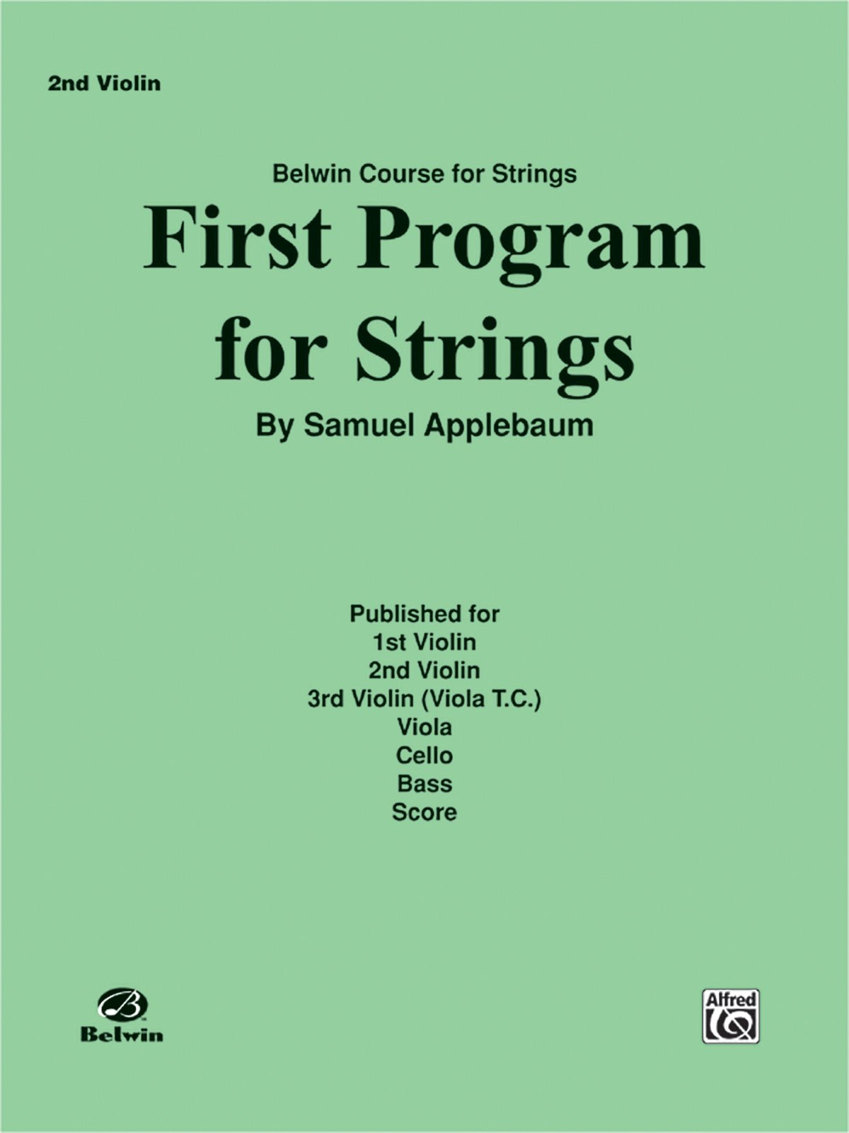 First Program For Strings: 2Nd Violin (Belwin Course For Strings)
