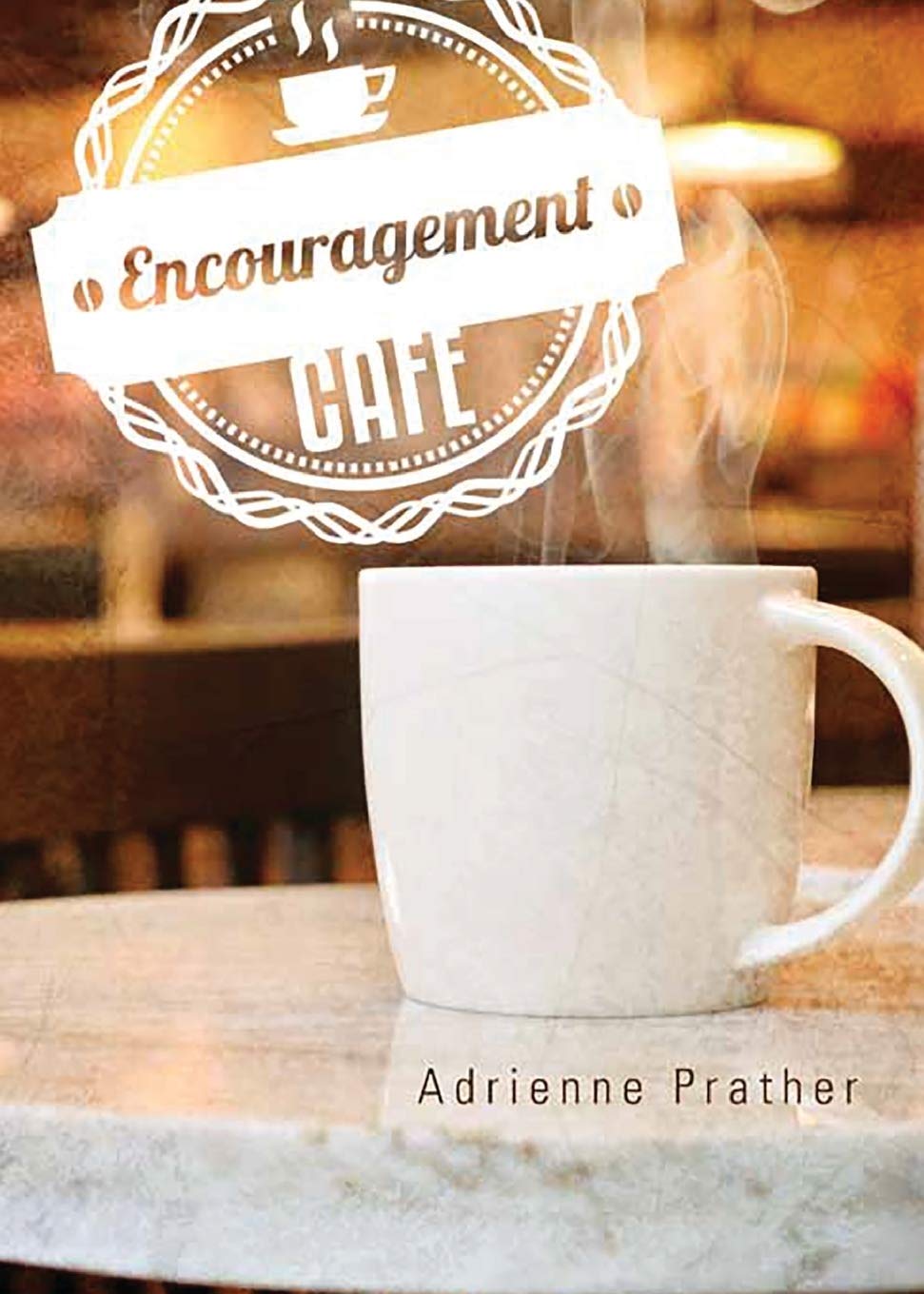 Encouragement Cafe,Used