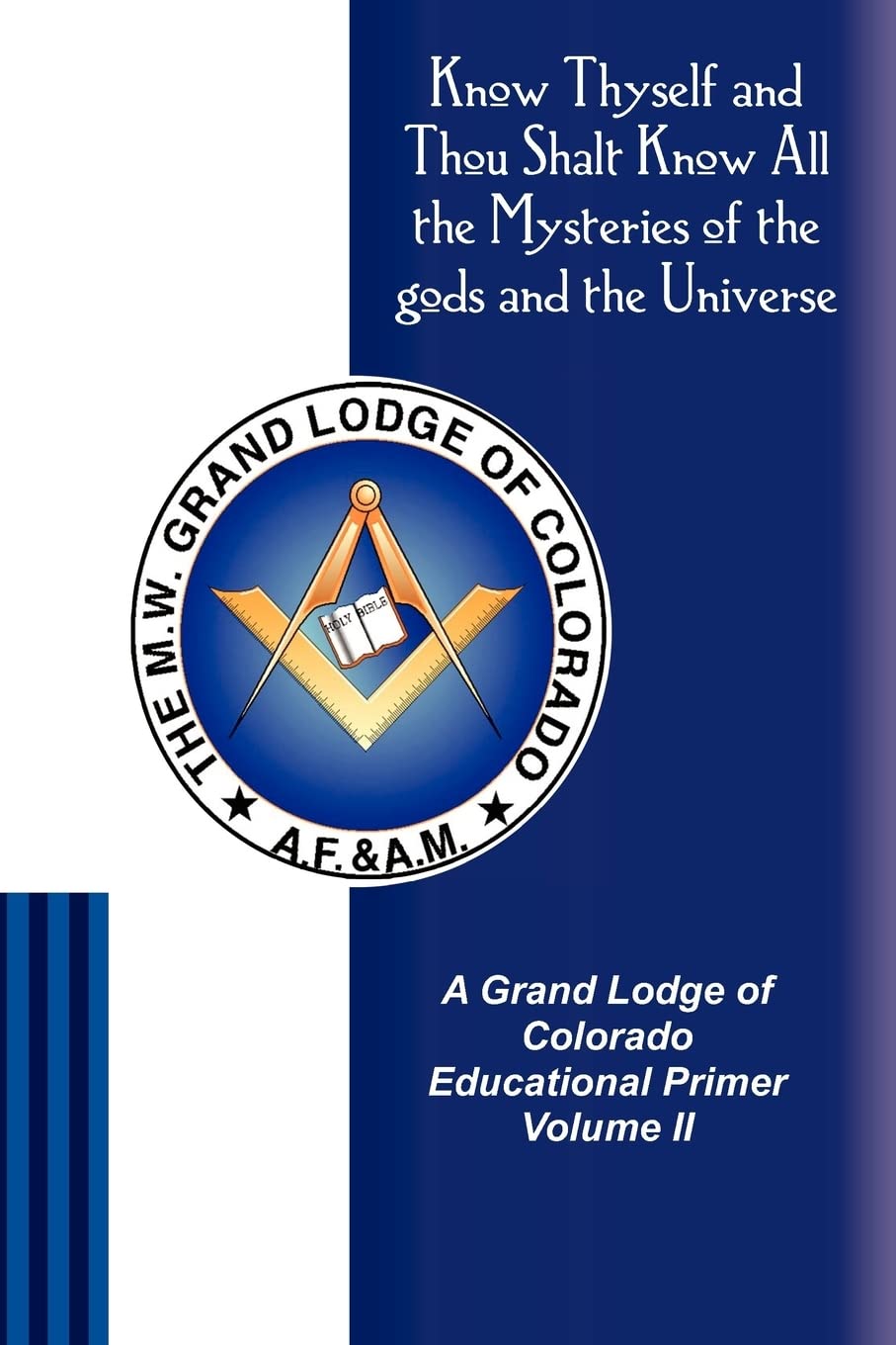A Grand Lodge Of Colorado Educational Primer Ii (Grand Lodge Educational Primer),Used