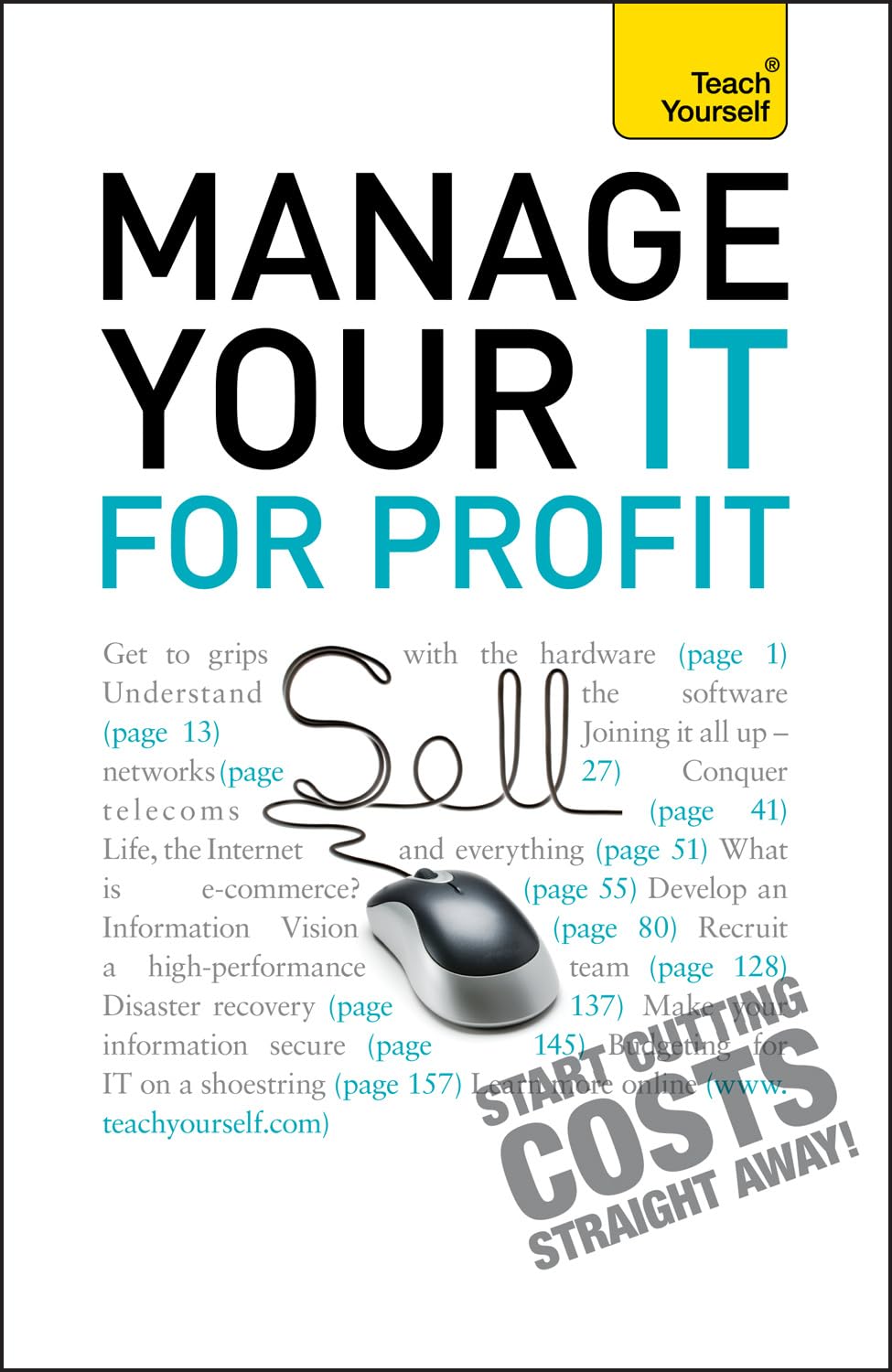 Manage Your IT for Profit (Teach Yourself),Used