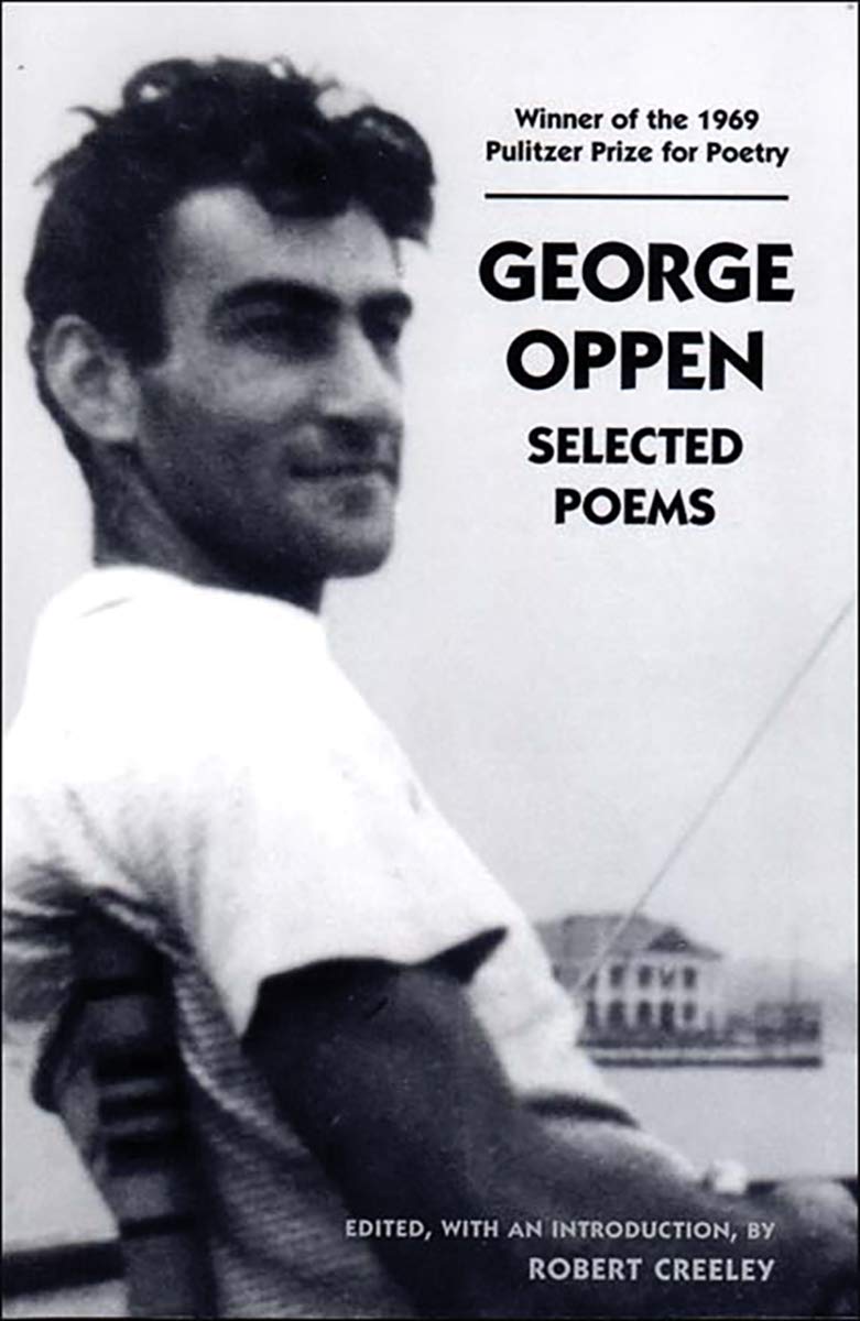 George Oppen: Selected Poems,New