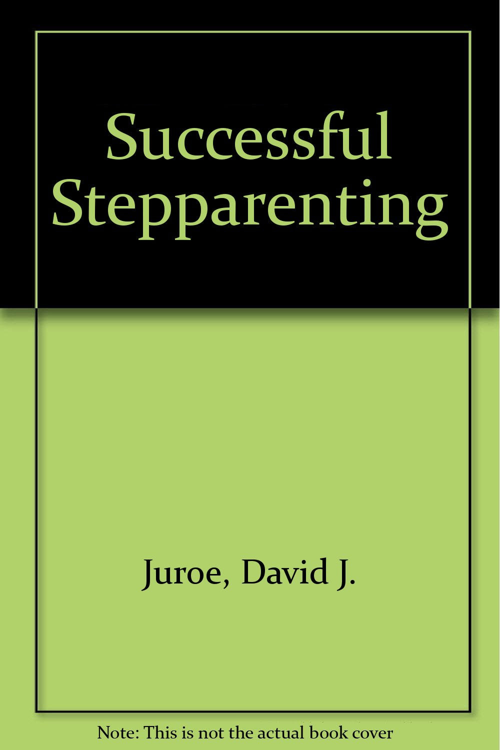 Successful Stepparenting,Used