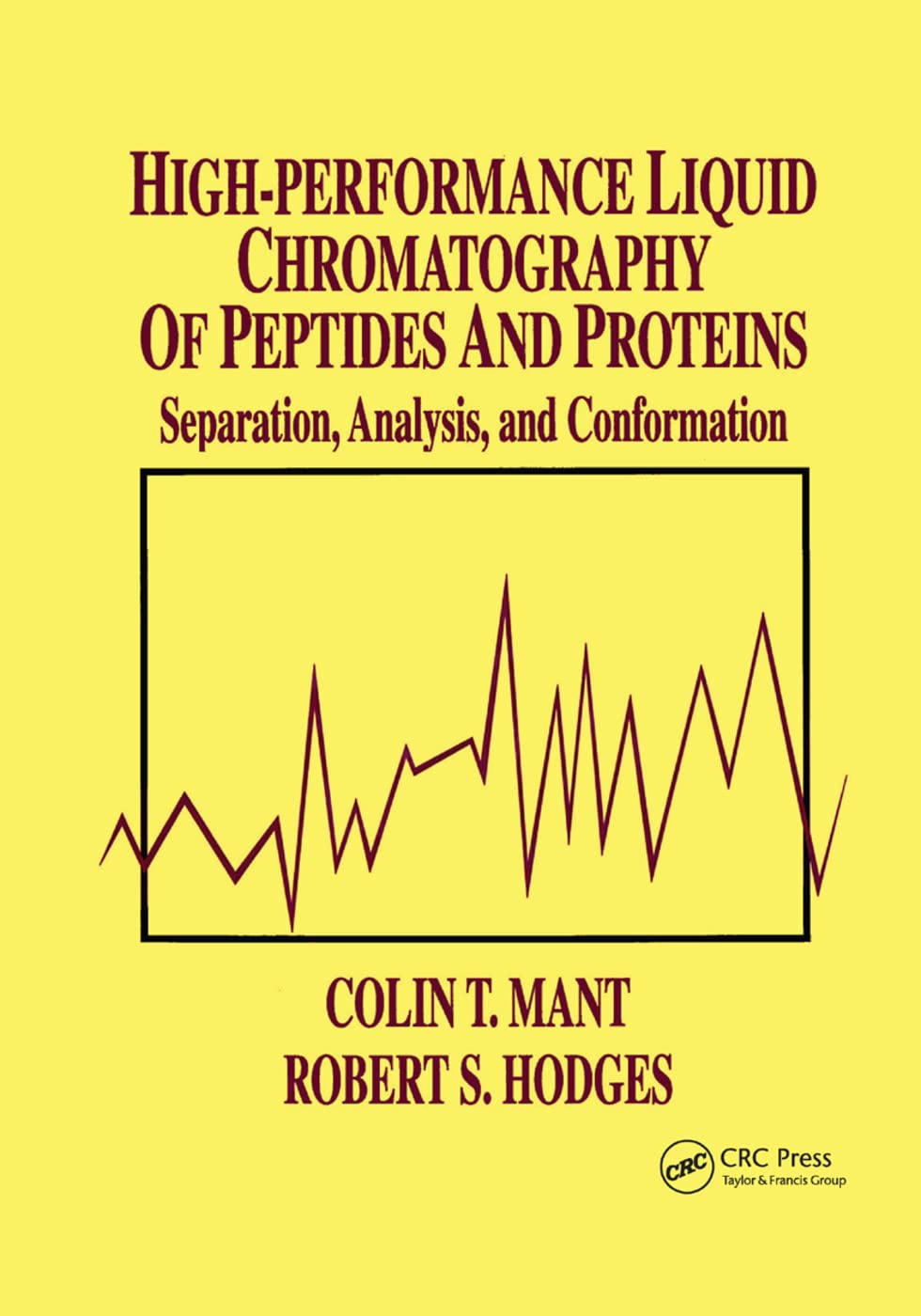 HighPerformance Liquid Chromatography of Peptides and Proteins: Separation, Analysis, and Conformation,Used