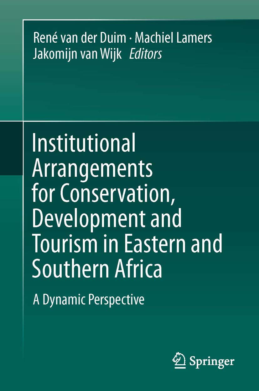 Institutional Arrangements for Conservation, Development and Tourism in Eastern and Southern Africa: A Dynamic Perspective,Used