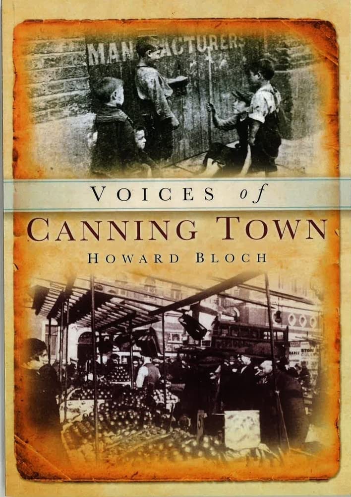 Canning Town Voices (Tempus Oral History),New