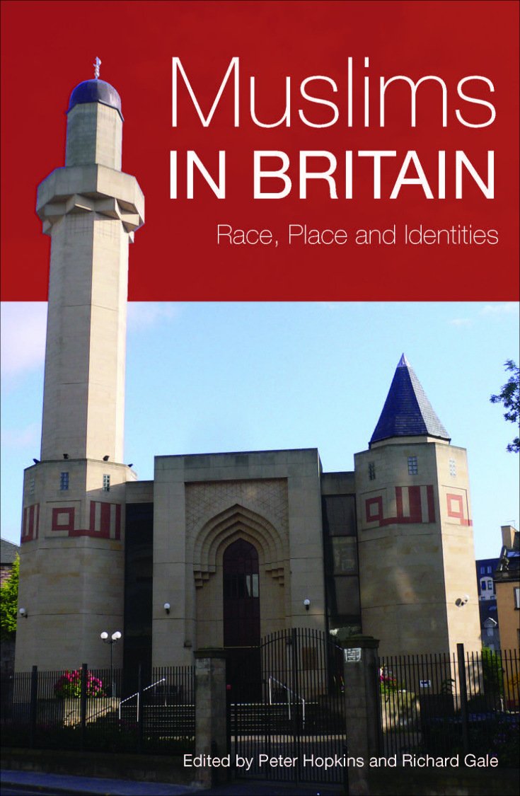 Muslims in Britain: Race, Place and Identities,Used