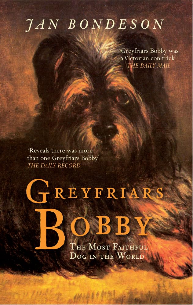 Greyfriars Bobby: The Most Faithful Dog in the World,Used