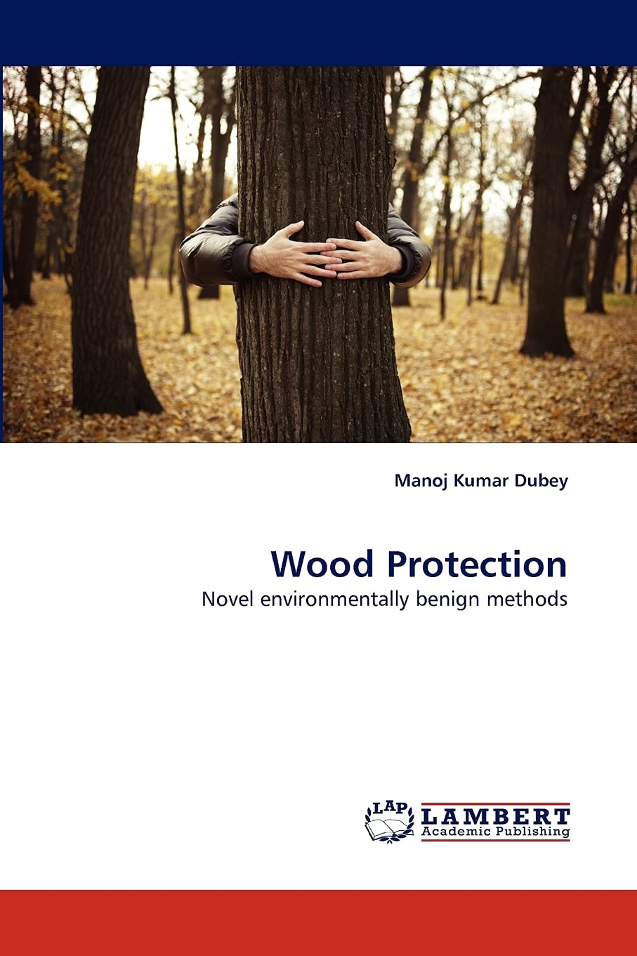 Wood Protection: Novel environmentally benign methods,Used