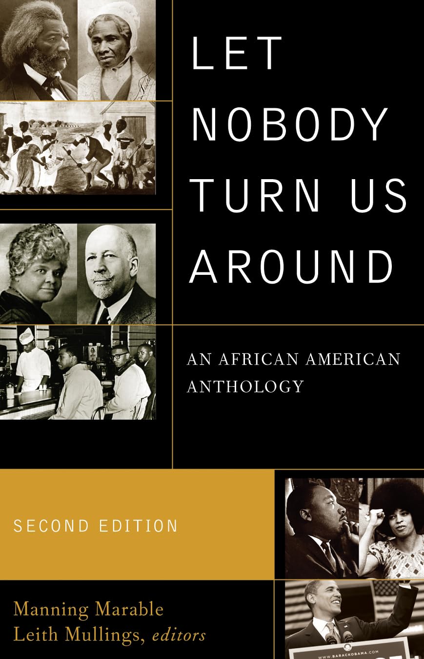 Let Nobody Turn Us Around: An African American Anthology,New