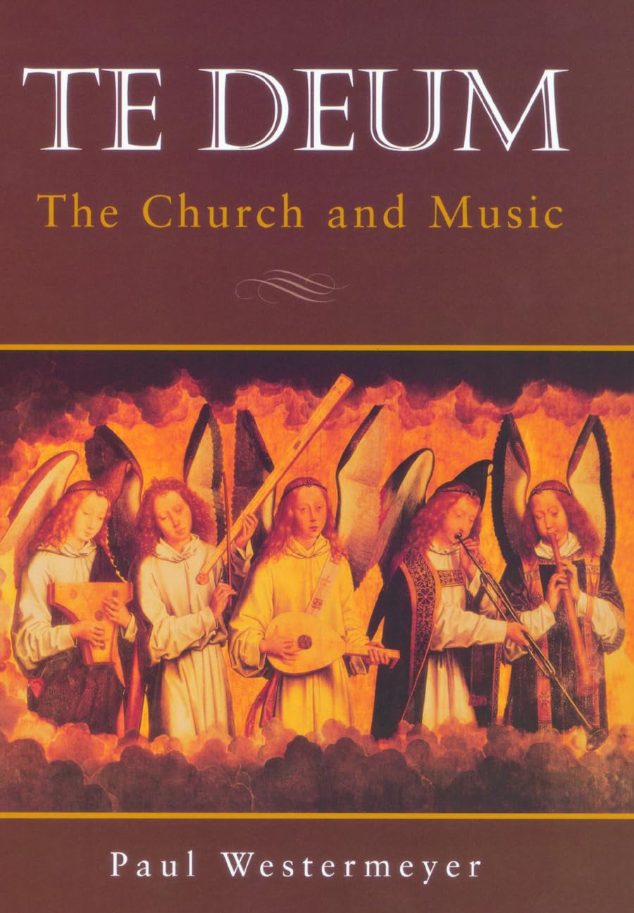 Te Deum: The Church and Music,Used
