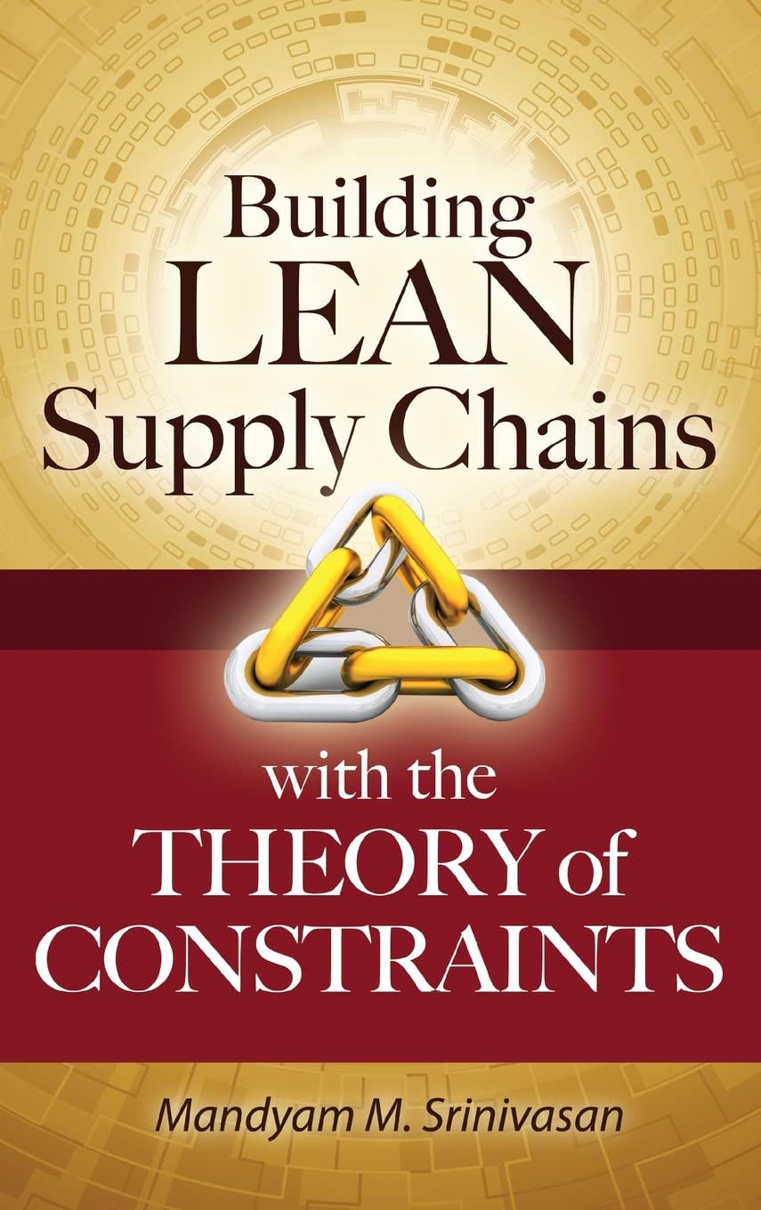 Building Lean Supply Chains With The Theory Of Constraints,Used