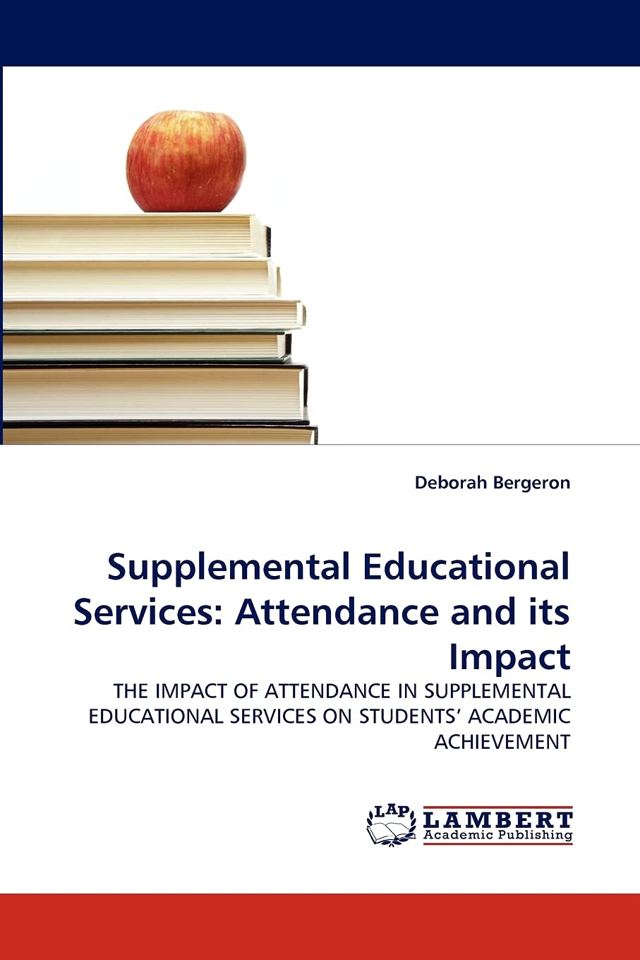 Supplemental Educational Services: Attendance and its Impact: THE IMPACT OF ATTENDANCE IN SUPPLEMENTAL EDUCATIONAL SERVICES ON S,Used
