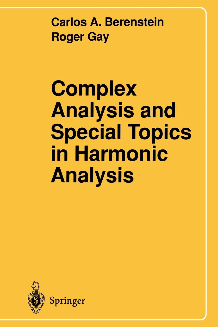 Complex Analysis And Special Topics In Harmonic Analysis,Used