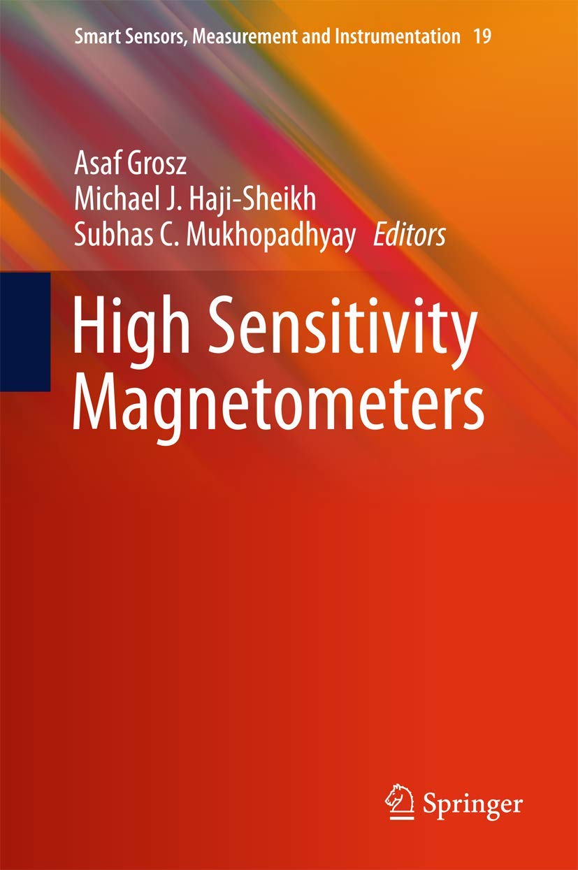 High Sensitivity Magnetometers (Smart Sensors, Measurement and Instrumentation, 19),Used