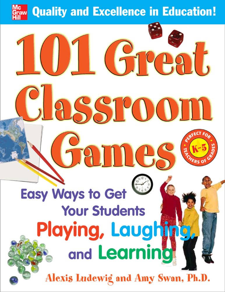 101 Great Classroom Games: Easy Ways to Get Your Students Playing, Laughing, and Learning (101... Language Series),Used