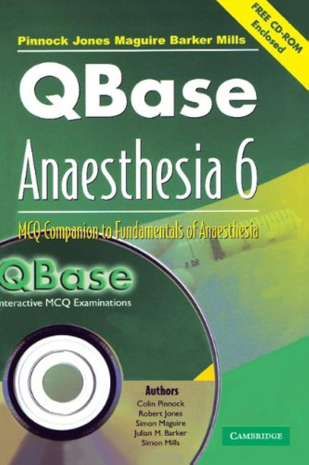 QBase Anaesthesia with CDROM: Volume 6, MCQ Companion to Fundamentals of Anaesthesia,Used