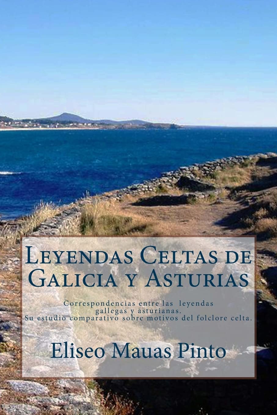 Leyendas Celtas De Galicia Y Asturias (Spanish Edition),Used